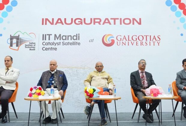Galgotias University Inaugurates Iit Mandi Catalyst Satellite Centre, Signs Mous To Strengthen India's Startup Ecosystem