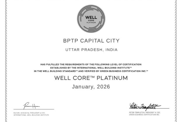Bptp Capital City Achieves Well Core Platinum Certification, Reinforcing Leadership In Wellness Led Workspaces