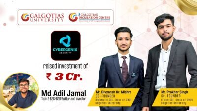 Inr 3 Crore Funding Grabbed By Galgotias University Student Led Startup Cybergenix Security Pvt Ltd