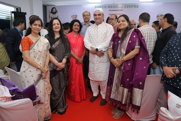 Fortis Hospital Mulund Strengthens Footprint Across Central Mumbai With The Launch Of Fortis Medical Centre At Ulhasnagar