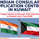 Dudigital Global Launches Indian Consular Application Centre (icac) Operations In Kuwait From 1 July 2026
