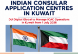 Dudigital Global Launches Indian Consular Application Centre (icac) Operations In Kuwait From 1 July 2026