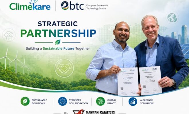 Climekare Sustainability Private Limited Signs Strategic Mou With European Business And Technology Centre To Accelerate India's Low Carbon Transition