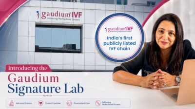 India's First Listed Ivf Company, Gaudium Ivf, Unveils Ai Powered Signature Labs, Kicking Off Planned 19 Centre Expansion