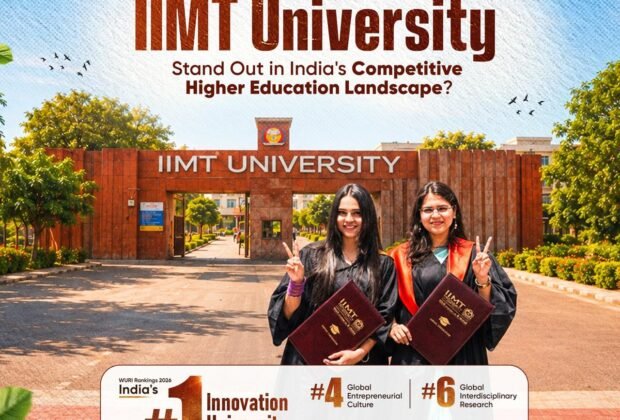 What Makes Iimt University Stand Out In India's Competitive Higher Education Landscape