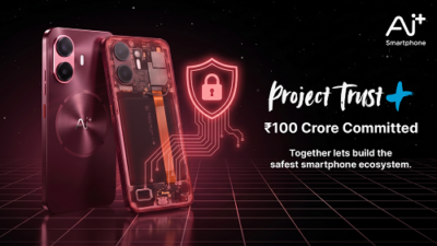 Building Trust In Tech: Ai+ Smartphone Commits Rs. 100 Crore To Enhance Security Through Community Participation