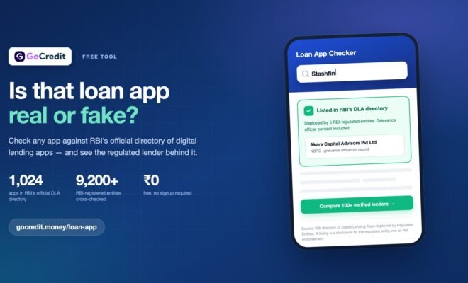 GoCredit Launches Free Loan App Checker to Verify If a Lending App Is Real, Fake or RBI Registered