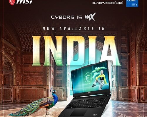 MSI Announces Official Availability of the Cyborg 15 Max Gaming Laptop Series in India