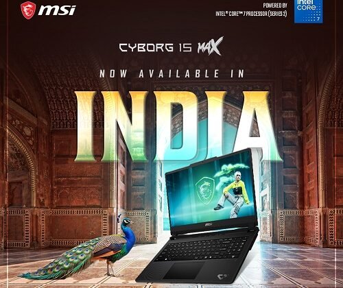 MSI Announces Official Availability of the Cyborg 15 Max Gaming Laptop Series in India