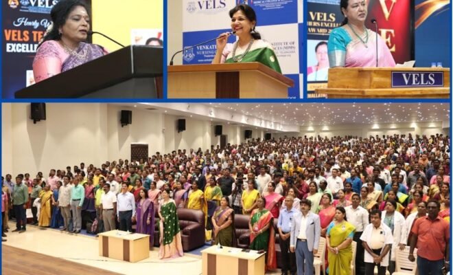 VELS University Honours More than 2,000 Teachers Across Tamil Nadu